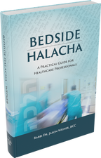 Bedside Halacha: A Practical Guide for Healthcare Professionals