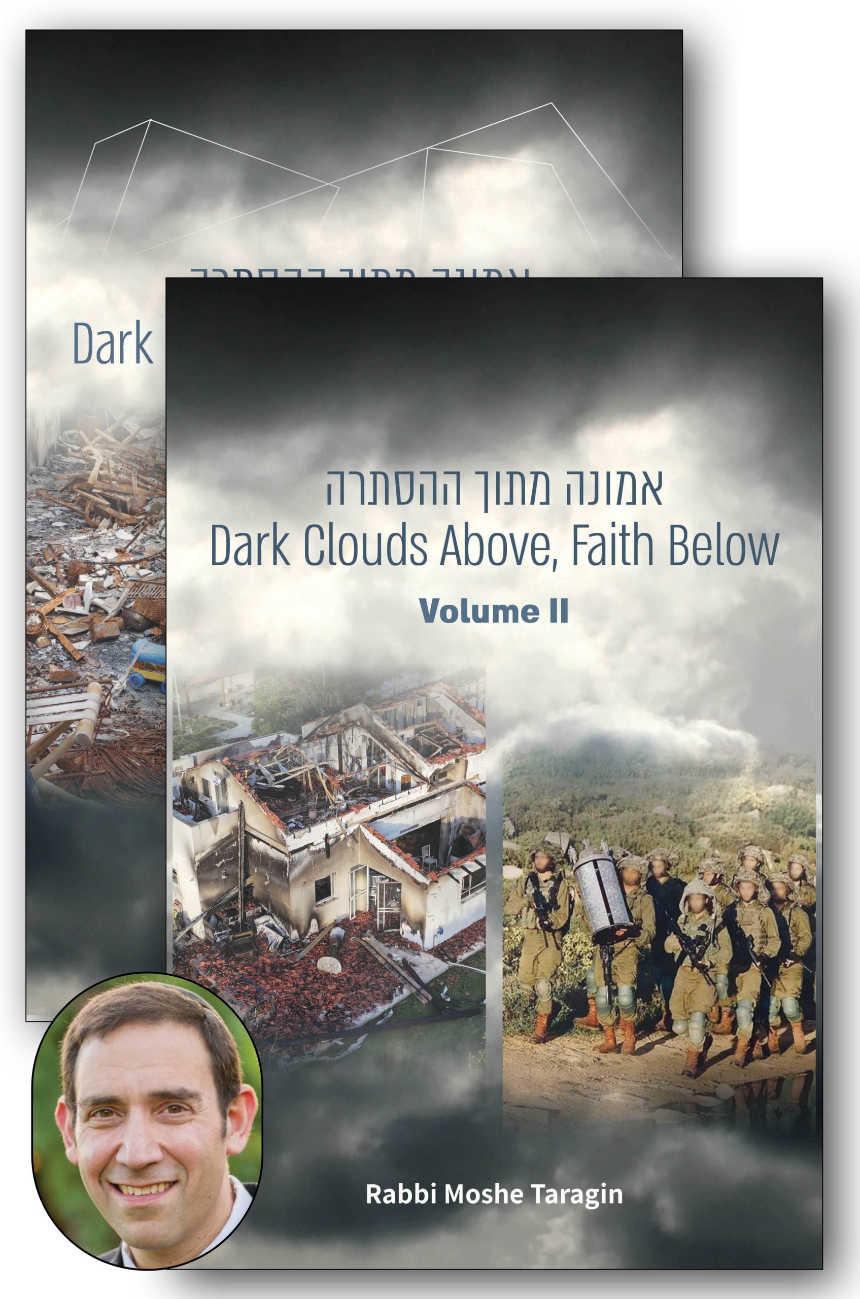 Dark Clouds Above, Faith Below (set) - Book - Rabbi Moshe Taragin