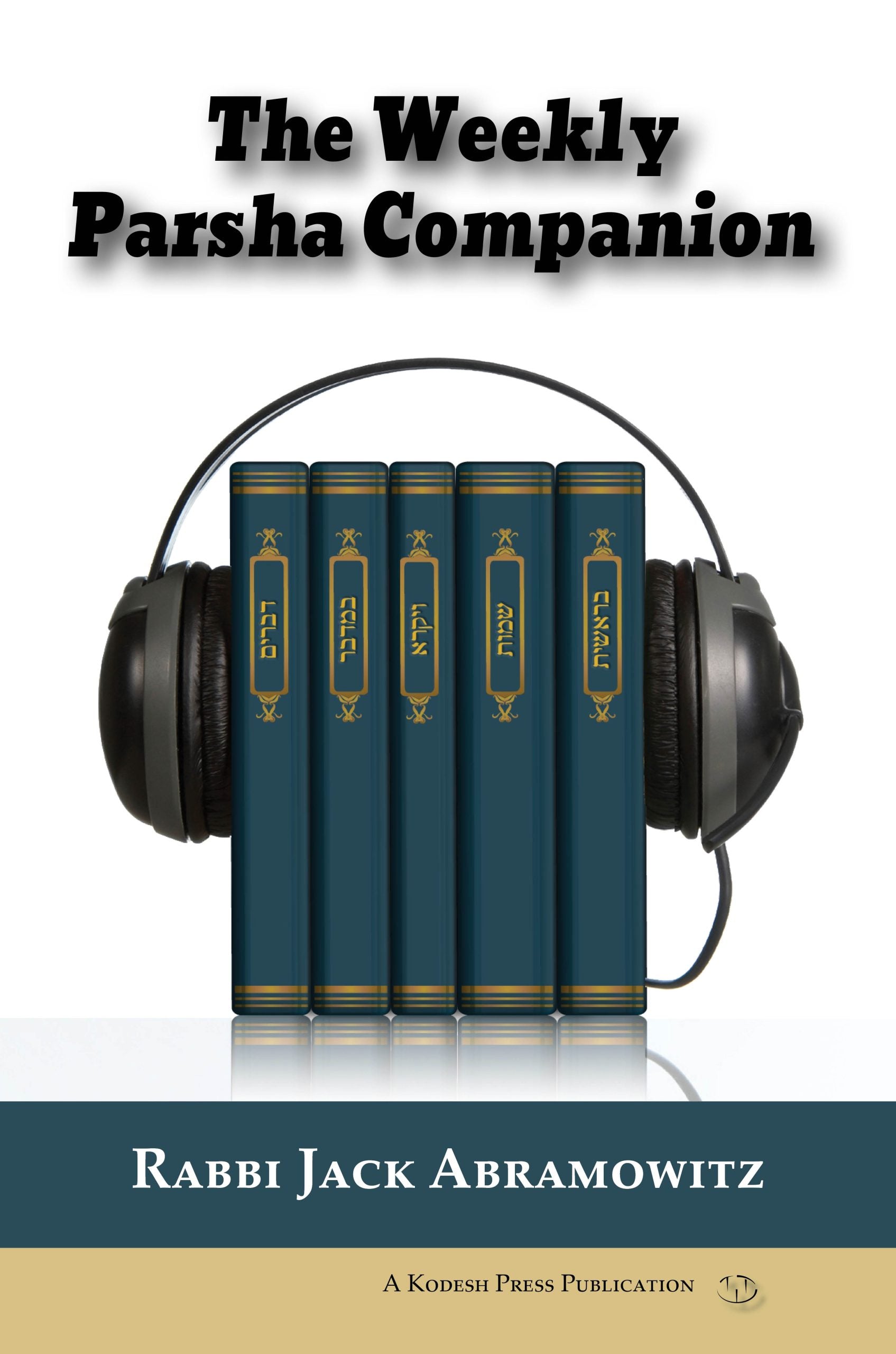 The Weekly Parsha Companion - Book - Rabbi Jack Abramowitz