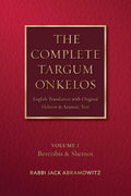 The Complete Targum Onkelos: English Translation with Original Hebrew and Aramaic Text - Volume I - Book - Rabbi Jack Abramowitz