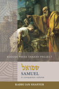 Samuel: A Companion Volume (Kodesh Press Tanakh Project) - Book - Rabbi Ian Shaffer