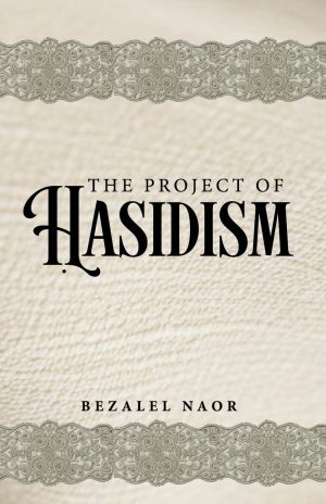 The Project of Hasidism